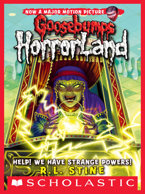 Title details for Help! We Have Strange Powers! by R. L. Stine - Wait list